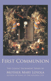 First Communion (Mother Loyola)