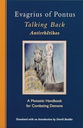 Talking Back (Evagrius of Pontus)