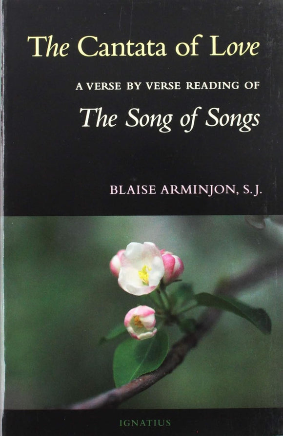 The Cantata of Love: A Verse by Verse Reading of The Song of Songs (Arminjon)