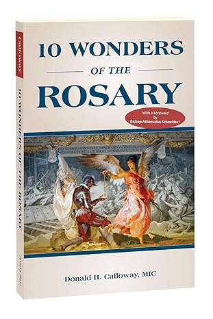 10 Wonders of the Rosary (Calloway)