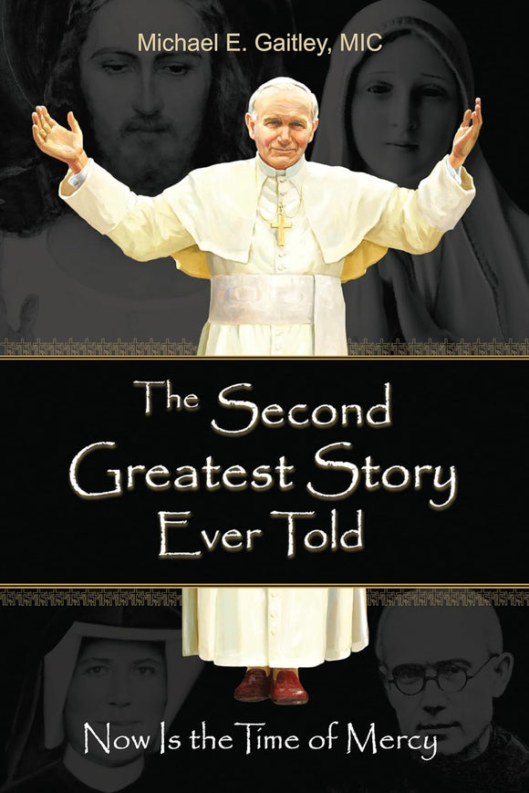 The Second Greatest Story Ever Told (Gaitley)