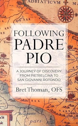 Following Padre Pio (Thoman)