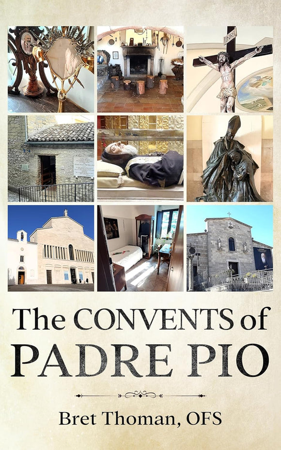 The Convents of Padre Pio (Thoman)