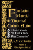 A Little Child's First Communion & Foundational Material for Doctrinal Catholic Action