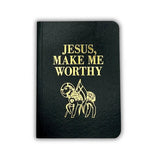 Jesus Make Me Worthy