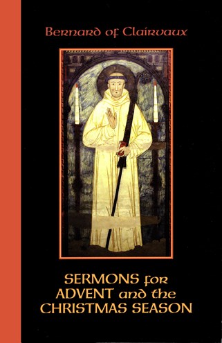 Sermons for Advent and the Christmas Season (St Bernard)