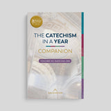 Catechism in a Year Companion