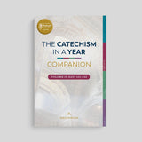 Catechism in a Year Companion