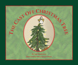 PRE-ORDER The Cast Off Christmas Tree (Gryniewicz and Rosato-Nuzzo)