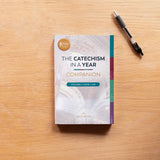 Catechism in a Year Companion