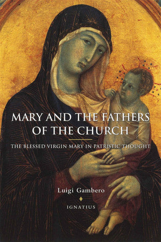 Mary and the Fathers of the Church (Gambero)