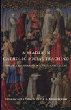 A Reader in Catholic Social Teaching (A. Kwasniewski)