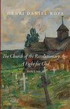 The Church of the Revolutionary Age: A Fight for God: Volume 1
