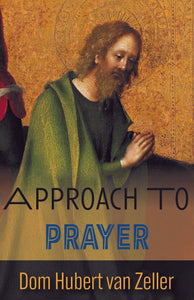 Approach to Prayer (Zeller)