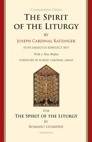 The Spirit of the Liturgy (Ratzinger/Guardini)
