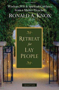 Book Ignatius Press A Retreat for Lay People (Knox)