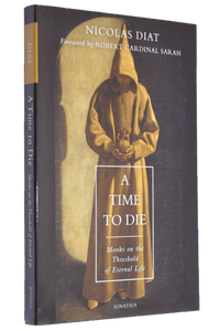 Book Ignatius Press A Time To Die (Diat) DS-4/5-T