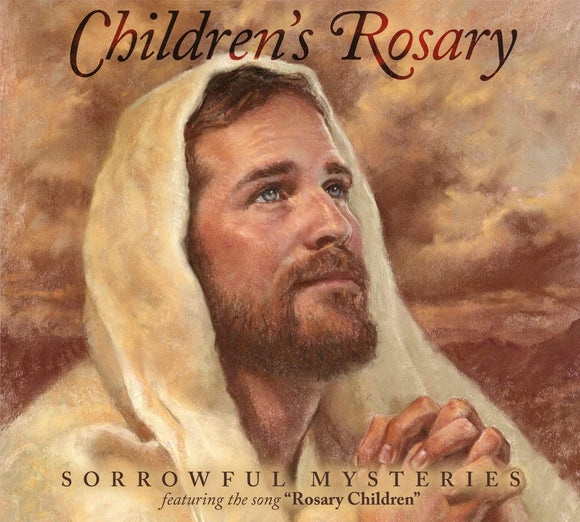 CD Children's Rosary CHILDREN'S ROSARY CD - SORROWFUL MYSTERIES