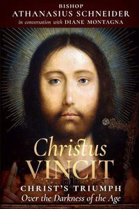 Book Angelico Press Christus Vincit: Christ’s Triumph Over the Darkness of the Age DS-3-B