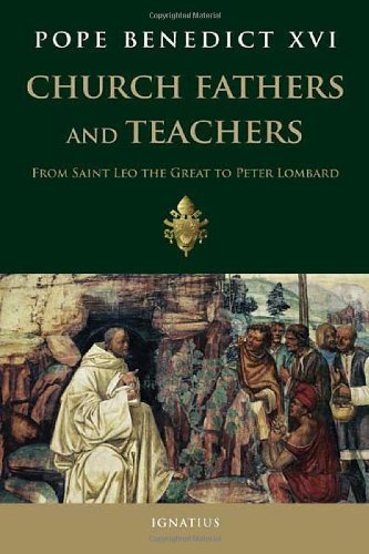 Church Fathers and Teachers (Benedict XVI)