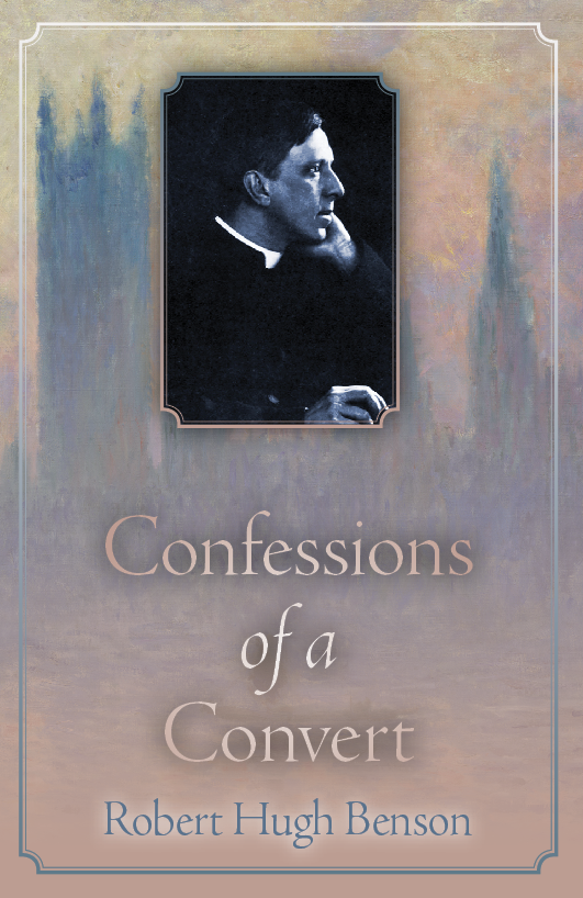 Confessions of a Convert (Benson)