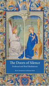 Doors of Silence (A Carthusian Monk)