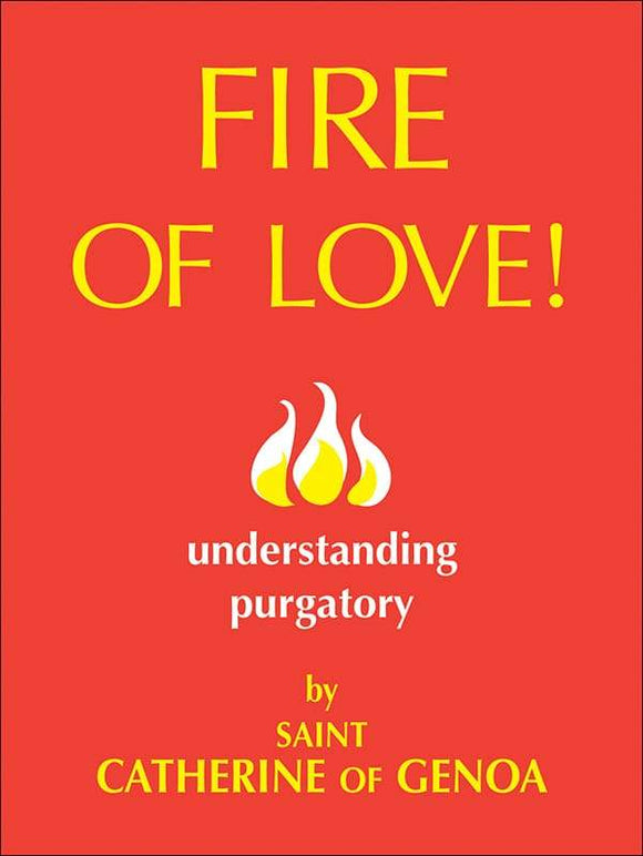 Book Sophia Institute Press Fire of Love: Understanding Purgatory (St Catherine of Genoa)
