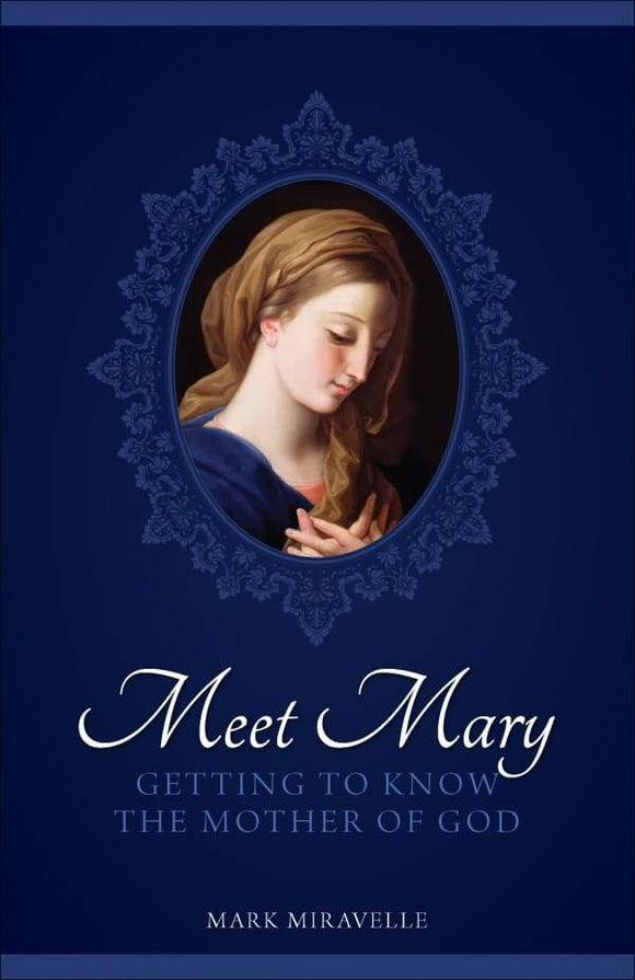 Book Sophia Institute Press Meet Mary (Miravalle)