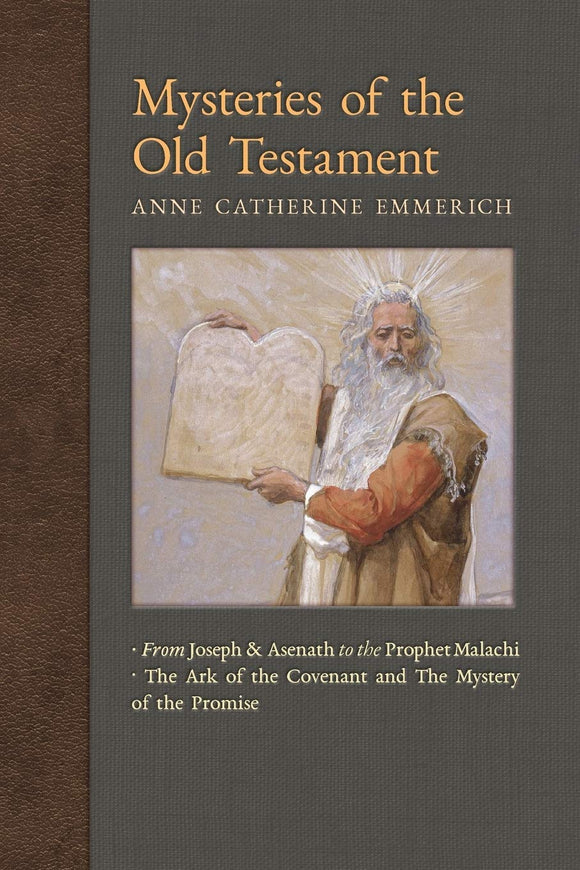 Mysteries of the Old Testament (Visions of Anne Catherine Emmerich)