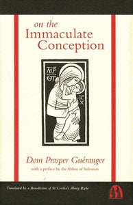Book St Michael's Abbey Press On the Immaculate Conception (Guéranger) CL-5