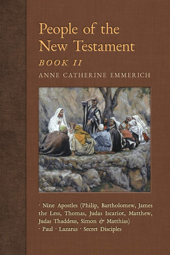 People of the New Testament, Book II (Visions of Anne Catherine Emmerich)