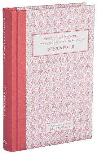 Book Baronius Press Sermon in a Sentence: St. John Paul II Cl-2/3