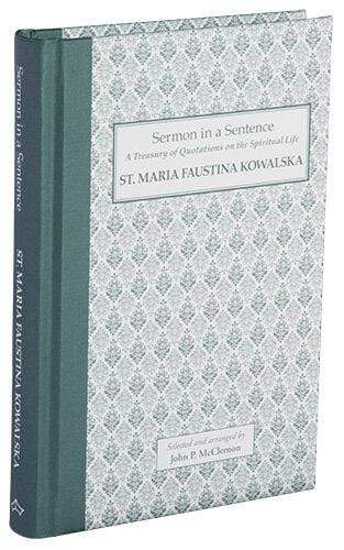Book Baronius Press Sermon in a Sentence: St. Maria Faustina Kowalska Cl-2/3
