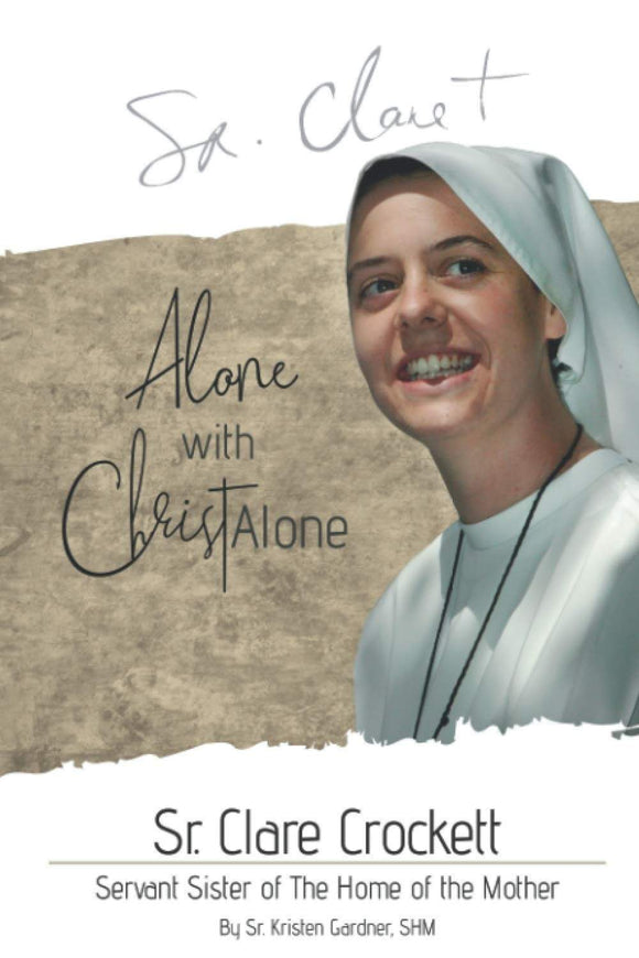 Book EUK Mamie Foundation Sr. Clare Crockett: Alone with Christ Alone 9788409232468