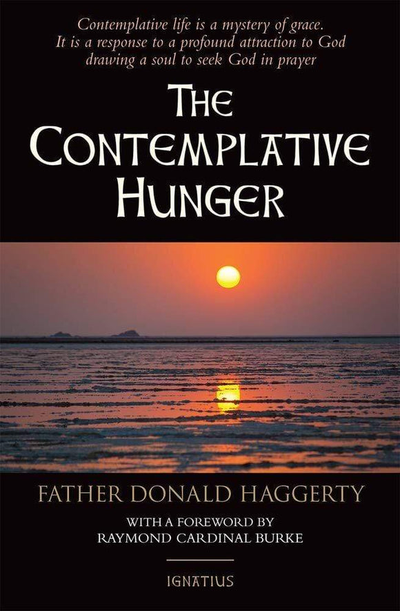 Book Ignatius Press The Contemplative Hunger (Haggerty) DS-4/5-T