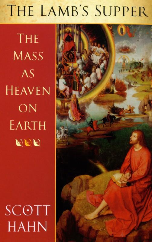 Book Darton Longman & Todd The Lamb's Supper: The Mass As Heaven on Earth (Hahn)