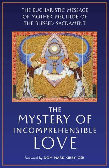 Book Angelico Press The Mystery of Incomprehensible Love