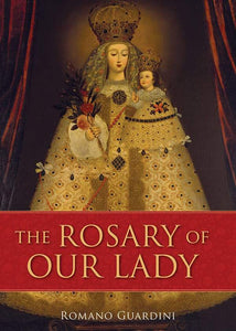 Book Sophia Institute Press The Rosary of Our Lady (Guardini)