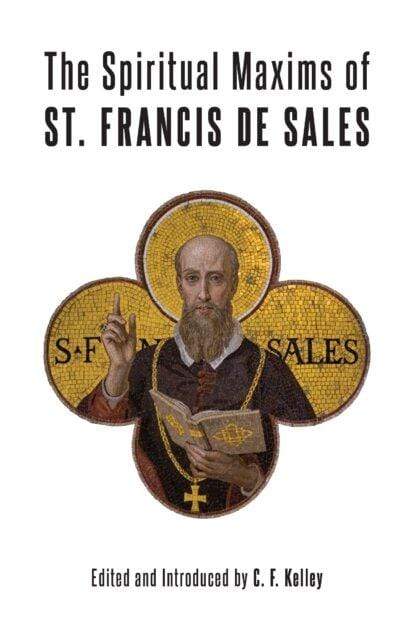 Book Angelico Press The Spiritual Maxims of St. Francis De Sales DS-3-T