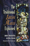 Book Angelico Press The Traditional Latin Mass Explained (Guéranger)