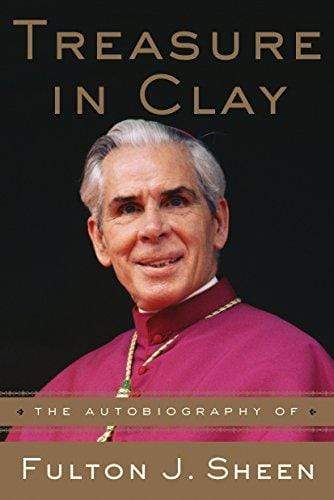 Book Image Books Treasure in Clay: The Autobiography of Fulton J. Sheen (Sheen) DS-9-T